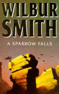 Sparrow Falls - Smith, Terry Wilbur