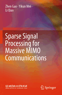 Sparse Signal Processing for Massive MIMO Communications