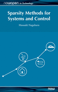 Sparsity Methods for Systems and Control