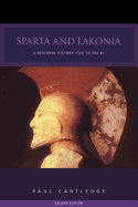 Sparta and Lakonia: A Regional History 1300-362 BC