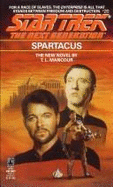 Spartacus (Star Trek Next Generation 20) - Mancour, T L, and Stern, Dave (Editor)