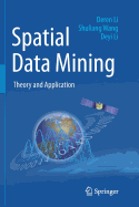 Spatial Data Mining: Theory and Application