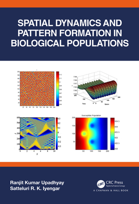 Spatial Dynamics and Pattern Formation in Biological Populations - Upadhyay, Ranjit Kumar, and Iyengar, Satteluri R. K.