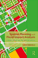 Spatial Planning and Fiscal Impact Analysis: A Toolkit for Existing and Proposed Land Use