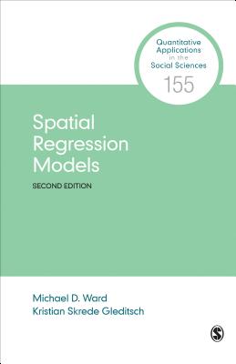 Spatial Regression Models - Ward, Michael D, and Gleditsch, Kristian Skrede