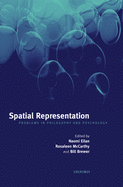 Spatial Representation: Problems in Philosophy and Psychology