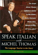 Speak Italian with Michel Thomas
