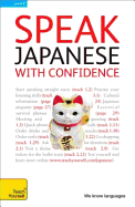 Speak Japanese with Confidence with Three Audio CDs: A Teach Yourself Guide