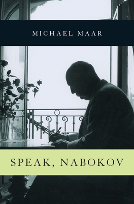 Speak, Nabokov - Maar, Michael