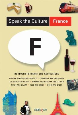 Speak the Culture: France - Whittaker, Andrew, Mr.