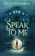 Speak To Me (Hardback version)