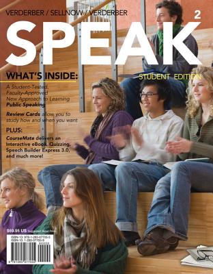 SPEAK (with CourseMate with InfoTrac (R), 1 term (6 months) Printed Access Card) - Verderber, Rudolph, and Verderber, Kathleen, and Sellnow, Deanna