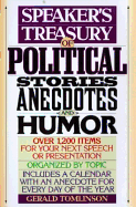 Speaker's Treasury of Political Stories, Anecdotes, and Humor: Over 1200 Items for Your Next...