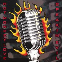 Speakin' Evil - Hot Monkey Love