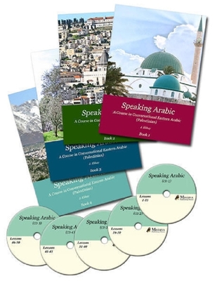 Speaking Arabic: The Complete English - Spoken Palestinian Arabic Self Instruction Course - Elihay, J., and Golani, A. (Editor), and Sutherland, C. (Translated by)
