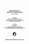 Speaking at Medical Meetings: A Practical Guide