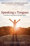 Speaking in Tongues: A Critical Historical Examination