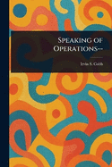 Speaking of Operations--