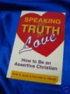 Speaking the Truth in Love: How to Be an Assertive Christian