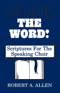 Speaking the Word: Scriptures for the Speaking Choir
