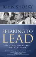 Speaking to Lead: How to Make Speeches That Make a Difference