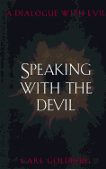 Speaking with the Devil: 9a Dialogue with Evil
