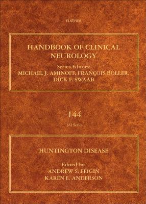 SPEC - Handbook of Clinical Neurology, Volume 144, Huntington Disease, 12-Month Access, eBook - Feigin, Andrew (Volume editor), and Anderson, Karen E. (Volume editor)