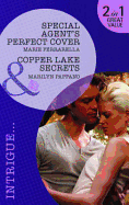 Special Agent's Perfect Cover: Special Agent's Perfect Cover / Copper Lake Secrets