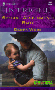 Special Assignment: Baby - Webb, Debra