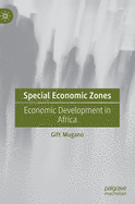 Special Economic Zones: Economic Development in Africa