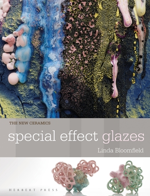 Special Effect Glazes - Bloomfield, Linda