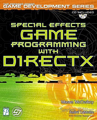 Special Effects Game Programming with DirectX 8.0 - McCuskey, Mason, and LaMothe, Andre (Editor)