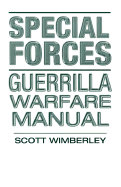 Special Forces Guerrilla Warfare Manual