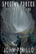 Special Forces, Hollow Earth Saga