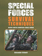 Special Forces Survival Techniques