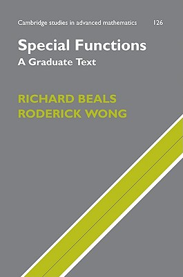 Special Functions: A Graduate Text - Beals, Richard, and Wong, Roderick