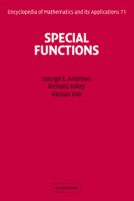 Special Functions - Andrews, George E., and Askey, Richard, and Roy, Ranjan