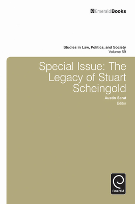Special Issue: The Legacy of Stuart Scheingold - Sarat, Austin (Editor)