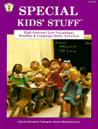 Special Kids' Stuff: High-Interest/Low-Vocabulary Reading & Language Skills Activities