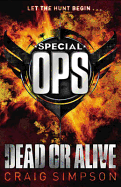 Special Operations: Dead or Alive