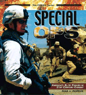 Special Ops: America's Elite Forces in 21st Century Combat
