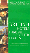 Special Places to Stay British Hotels, Inns and Other Places