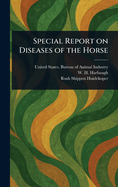 Special Report on Diseases of the Horse