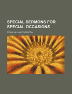 Special sermons for special occasions