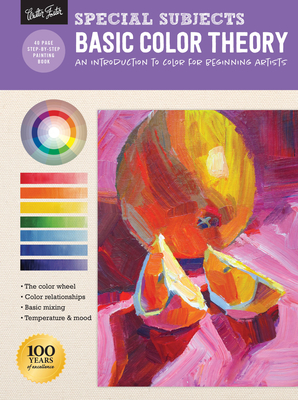 Special Subjects: Basic Color Theory: An Introduction to Color for Beginning Artists - Mollica, Patti
