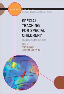 Special Teaching for Special Children - Lewis, Ann, and Norwich, Brahm