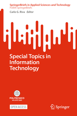 Special Topics in Information Technology - Riva, Carlo G. (Editor)