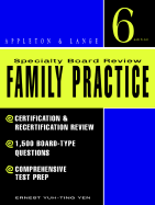 Specialty Board Review: Family Practice
