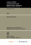 Specification and Estimation of Multiple-Output Production Functions