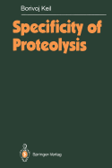 Specificity of Proteolysis